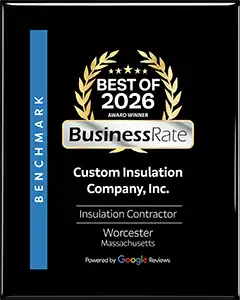 Custom Insulation Company has been officially recognized as the BEST of 2025 Worcester Award Winner in the Insulation Contractor category - MA & RI Custom Insulation Company has been officially recognized as the BEST of 2025 Worcester Award Winner in the Insulation Contractor category - MA & RI